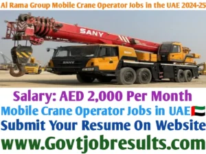 Al Rama Group Mobile Crane Operator Jobs in the UAE 2024-25
