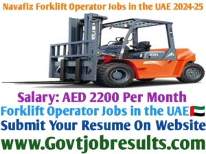 Navafiz Forklift Operator Jobs in the UAE 2024-25