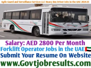 Agile Guard and Surveillance Services LLC Heavy Bus Driver Jobs in the UAE 2024-25