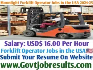 Moonlight Forklift Operator Jobs in the USA 2024-25