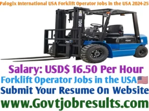 Palogix International USA Forklift Operator Jobs in the USA 2024-25