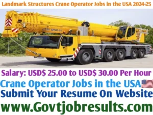 Landmark Structures Crane Operator Jobs in the USA 2024-25