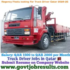 Regency Fleets looking for Truck Driver in Doha Qatar 2024-25