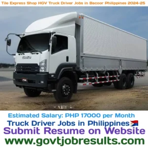 Tile Express Shop HGV Truck Driver Jobs in Bacoor Philippines 2024-25
