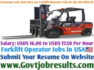 Economy Cash and Carry Inc Forklift Operator Jobs in the USA 2024-25