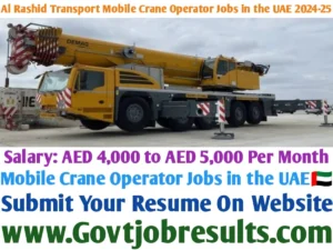Al Rashid Transport Mobile Crane Operator Recruitment in UAE 2024-25