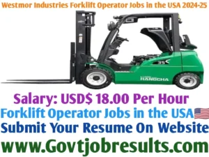 Westmor Industries Forklift Operator Jobs in the USA 2024-25
