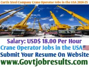 Curtis Steel Company Crane Operator Jobs in the USA 2024-25