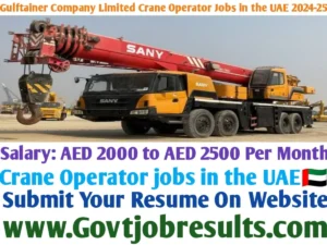 Gulftainer Company Limited Crane Operator Job in the UAE 2024-25