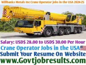 Willbanks Metals Inc Crane Operator Jobs in the USA 2024-25