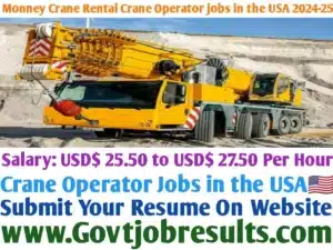 Mooney Crane Rental Crane Operator Jobs in the USA 2024-25