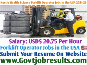 Nestle Health Science Forklift Operator Jobs in the USA 2024-25