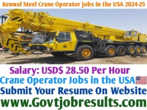 Kenwal Steel Crane Operator Jobs in the USA 2024-25