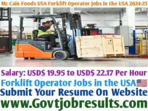 Mc Cain Foods USA Forklift Operator Jobs in the USA 2024-25