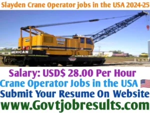 Slayden Crane Operator Jobs in the USA 2024-25