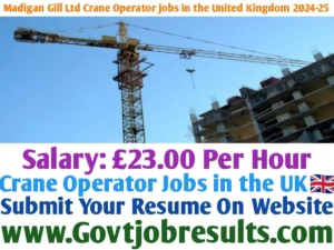 Madigan Gill Ltd Crane Operator Jobs in the United Kingdom 2024-25