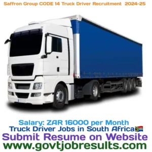 Saffron Group CODE 14 Truck Driver Recruitment 2024-25