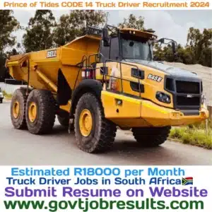 Prince of Tides CODE 14 Truck Driver Recruitment 2024