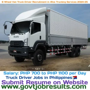 6 Wheeler Van Truck Driver Recruitment in Alva Trucking Services 2024-25