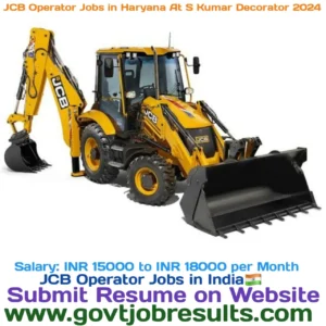 JCB Operator jobs in Haryana at S Kumar Decorator 2024