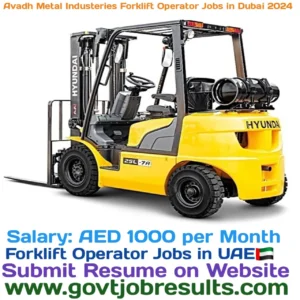 Avadh Metal Industries Forklift Operator Jobs in Dubai 2024