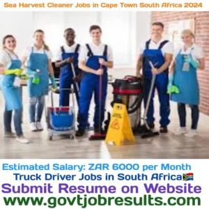 Sea Harvest Cleaner Jobs in Cape Town South Africa 2024