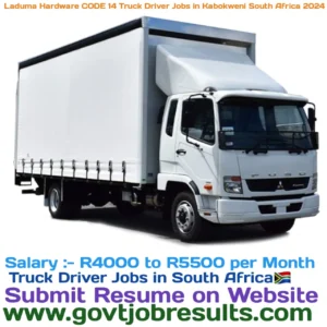 Laduma Hardware CODE 14 Truck Driver Jobs in Kabokweni South Africa 2024