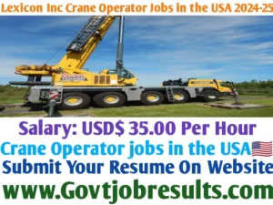 Lexicon Inc Crane Operator Jobs in the USA 2024-25