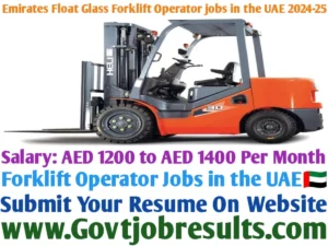 Emirates Float Glass Forklift Operator Jobs in the UAE 2024-25