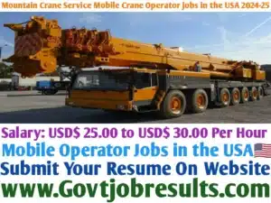Mountain Crane Service Mobile Crane Operator Jobs in the USA 2024-25
