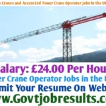 Southern Cranes and Access Ltd Tower Crane Operator Jobs in the United Kingdom 2024-25