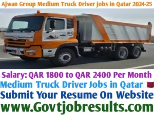 Ajwan Group Medium Truck Driver Job in Qatar 2024-25
