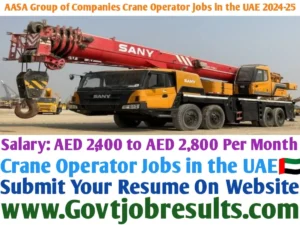 AASA Group of Companies Crane Operator Jobs in the UAE 2024-25