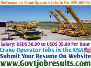 Hoffmann Inc Crane Operator Jobs in the USA 2024-25