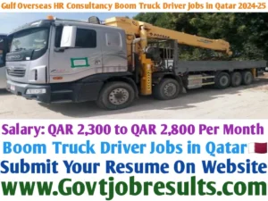 Gulf Overseas HR Consultancy Boom Truck Driver Jobs in Qatar 2024-25