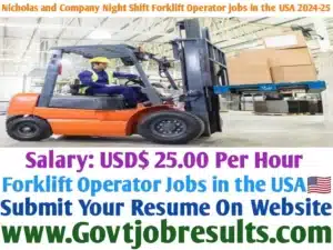Nicholas and Company Night Shift Forklift Operator Jobs in the USA 2024-25