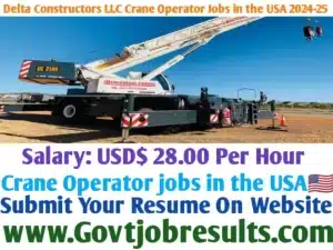 Delta Constructors LLC Crane Operator Jobs in the USA 2024-25