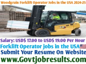 Woodgrain Forklift Operator Jobs in the USA 2024-25