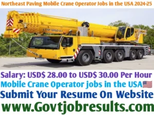 Northeast Paving Mobile Crane Operator Jobs in the USA 2024