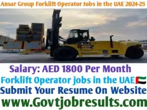 Ansar Group Forklift Operator Jobs in the UAE 2024-25