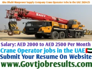 Abu Dhabi Manpower Supply Company Crane Operator Jobs in the UAE 2024-25