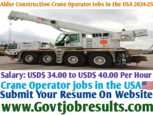Alder Construction Crane Operator Jobs in the USA 2024-25