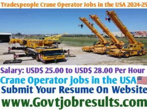 Tradespeople Crane Operator Jobs in the USA 2024-25