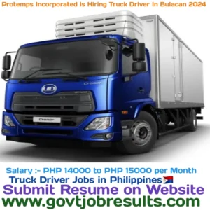 Protemps Incorporated is Hiring Truck Driver in Bulacan 2024