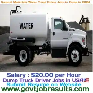 Summit Materials Water Truck Driver jobs in Texas in 2024