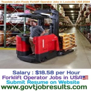 Teasdale Latin Foods Forklift Operator jobs in Louisville USA 2024