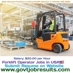 Bobs Discount Furniture is Hiring Forklift Operator in Taftville USA 2024