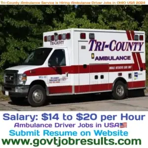 Tri-County Ambulance Services is Hiring Ambulance Driver in Ohio USA 2024