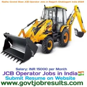 Radhe Govind Steel JCB Operator Jobs in Raigarh Chattisgarh India 2024