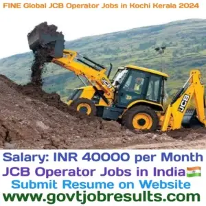 FINE Global JCB Operator Jobs in Kochi Kerala 2024